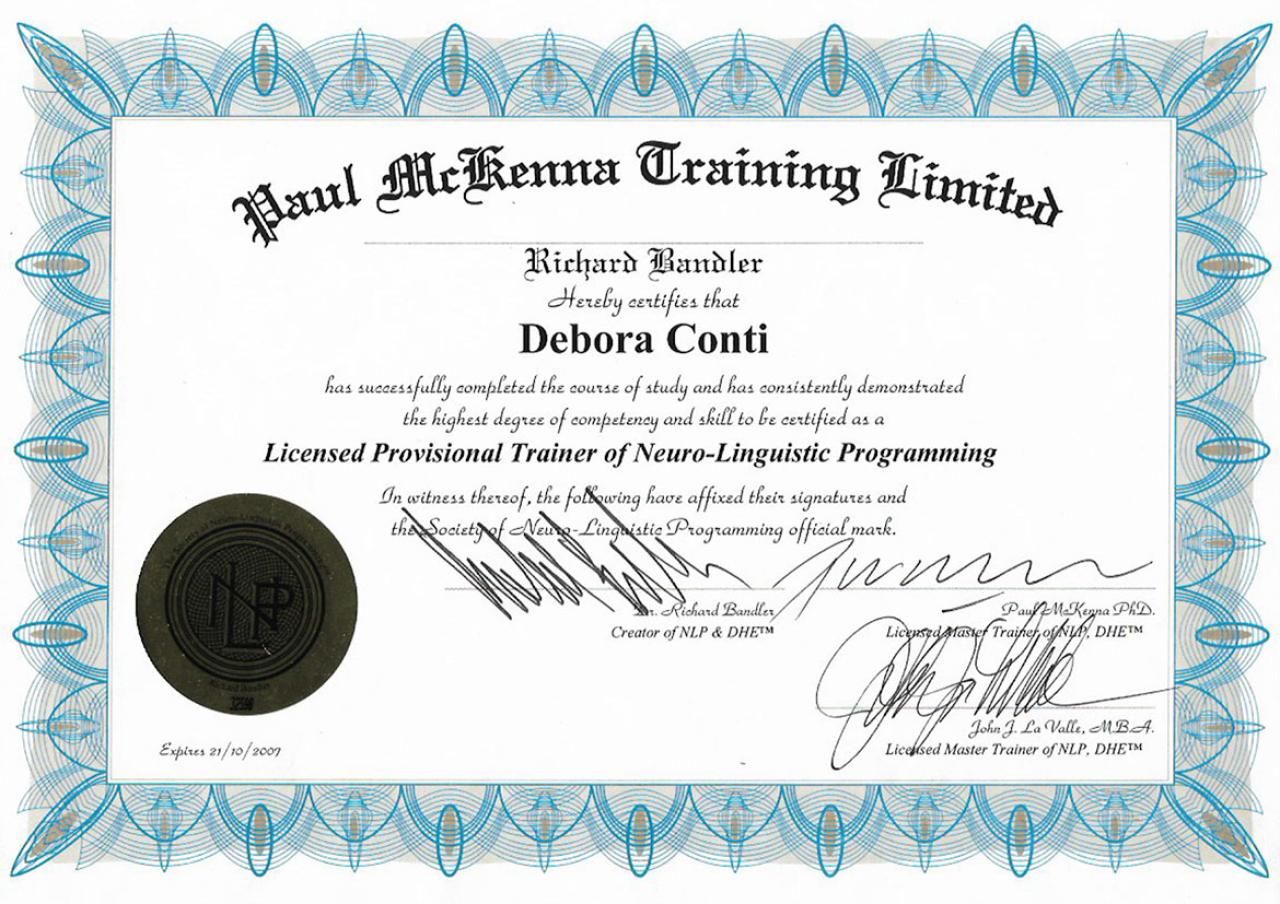 Licensed Trainer of Neuro-Linguistic Programming - Paul McKenna Training Limited - Dr. Richard Bandler - Debora Conti