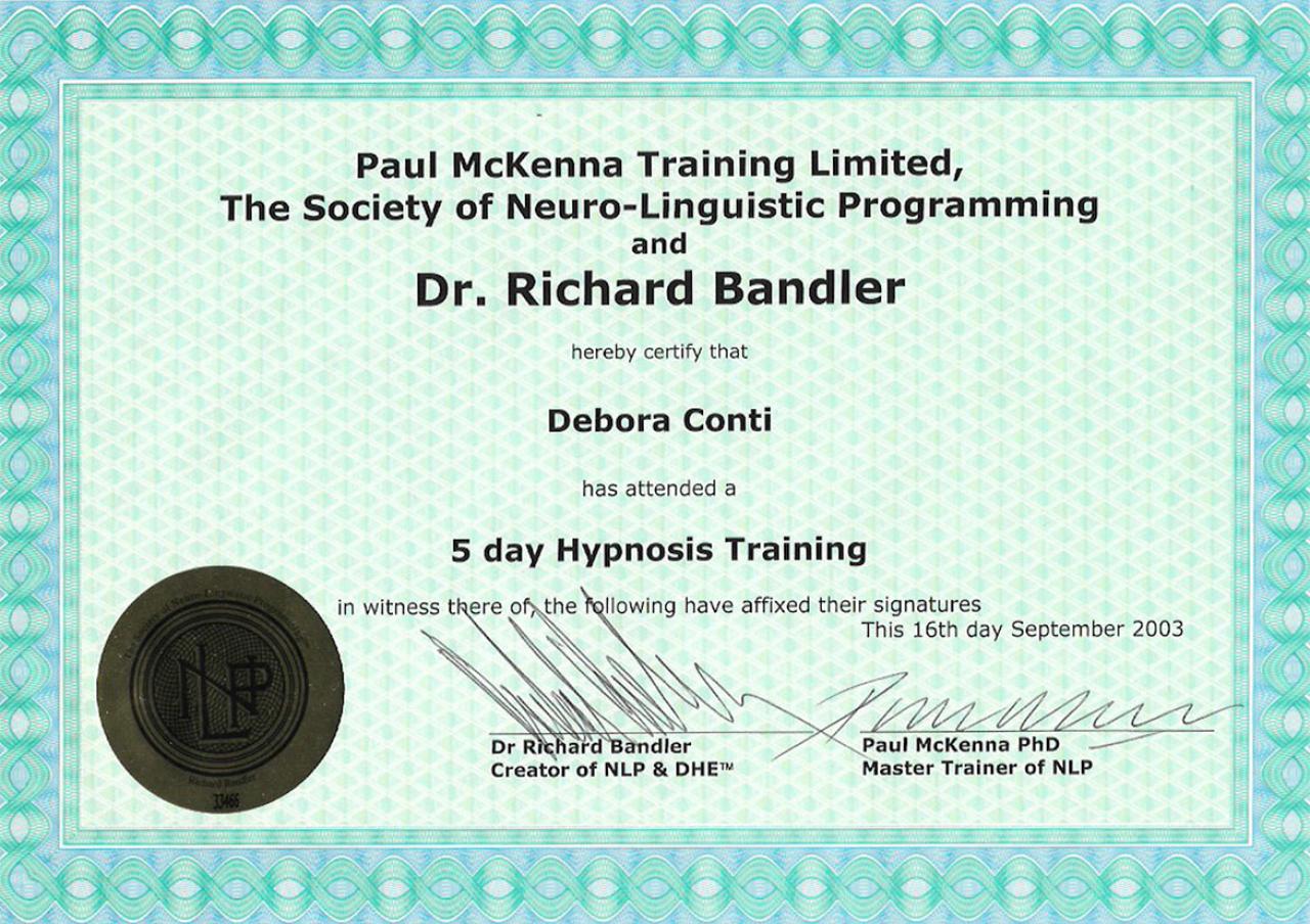 5 day Hypnosis Training - Paul McKenna Training Limited - Dr Richard Bandler - Debora Cont