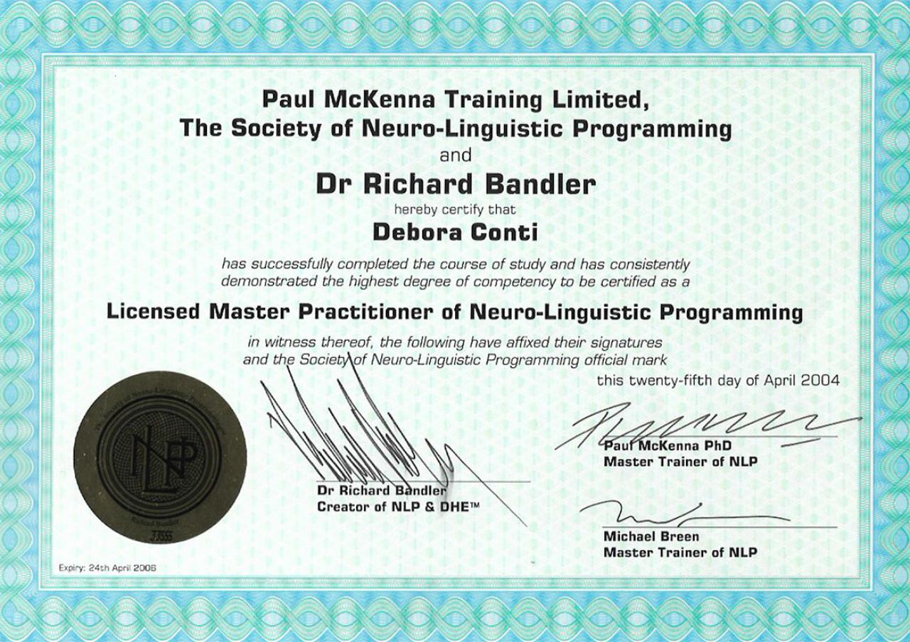 Licensed Master Practitioner - Paul McKenna Training Limited - Dr. Richard Bandler - Debora Conti