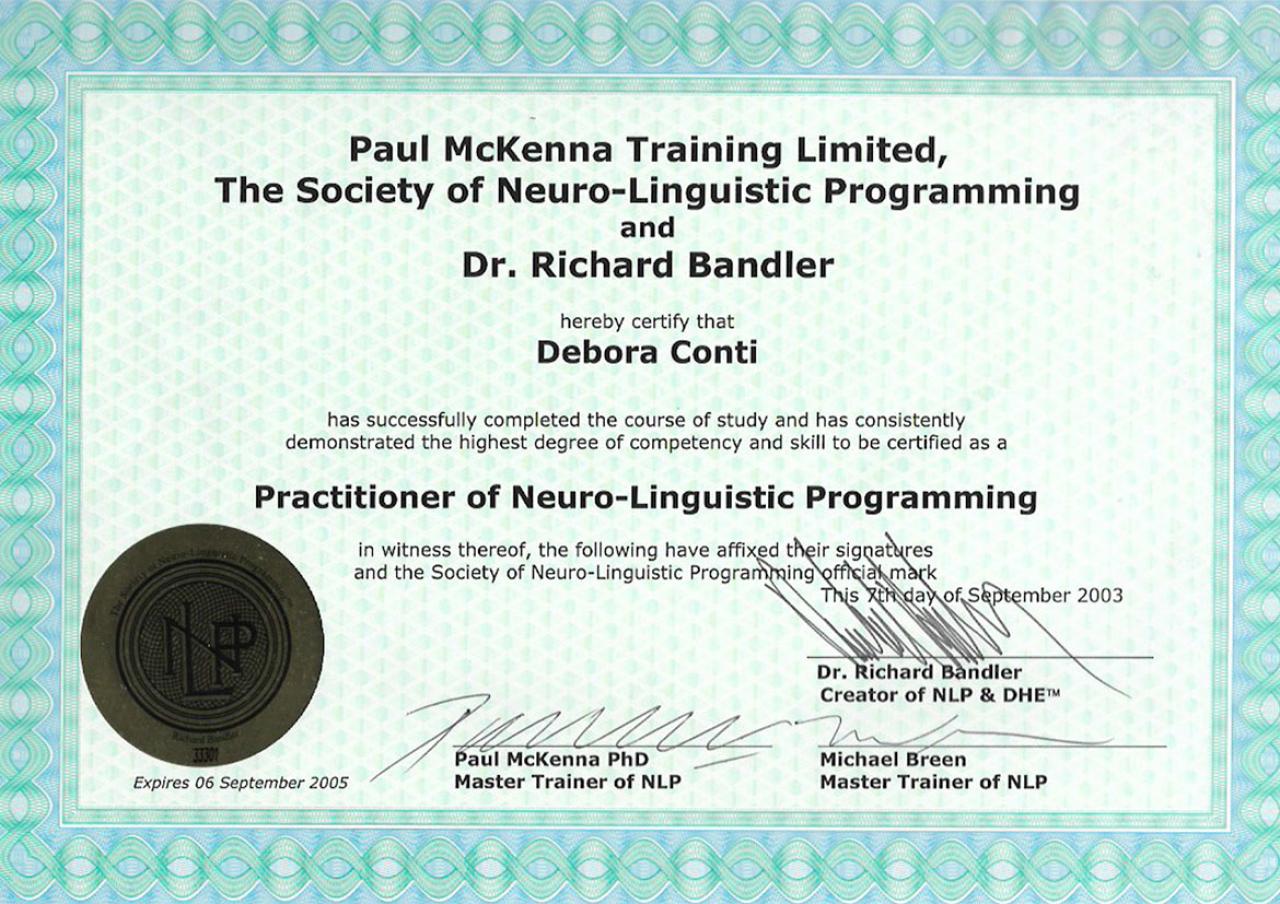Practitioner of Neuro-Linguistic Programming - Paul McKenna Training Limited - Dr. Richard Bandler - Debora Conti