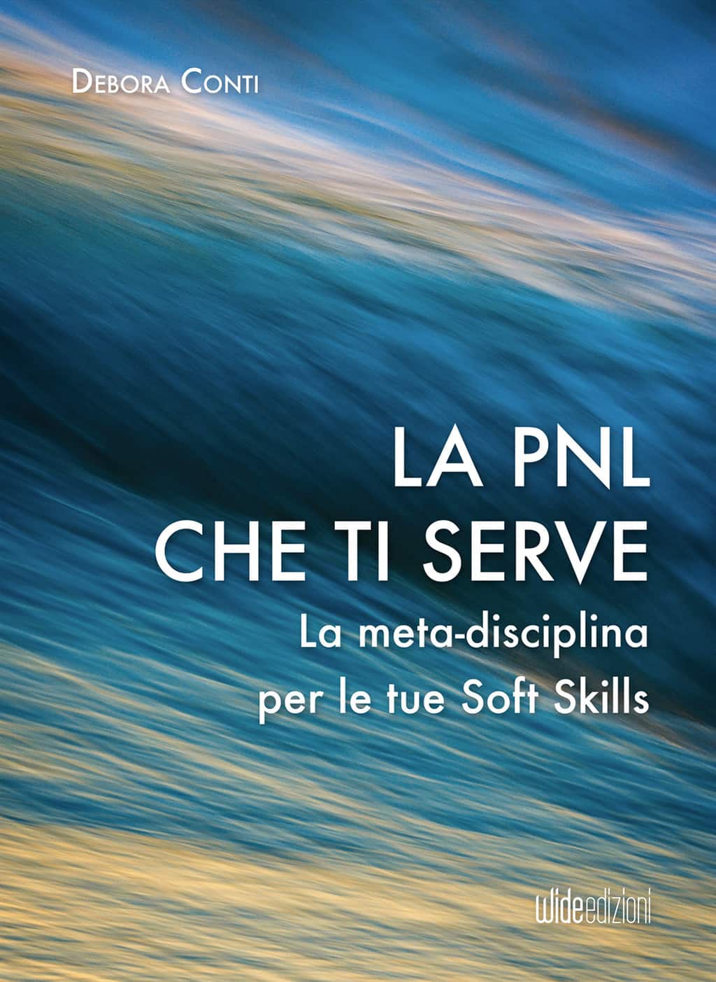 Sviluppa le tue Soft Skills con l’approccio chiaro e applicabile di La PNL che Ti Serve. Potenzia il modo in cui gestisci le tue relazioni con le basi della Programmazione Neuro Linguistica.