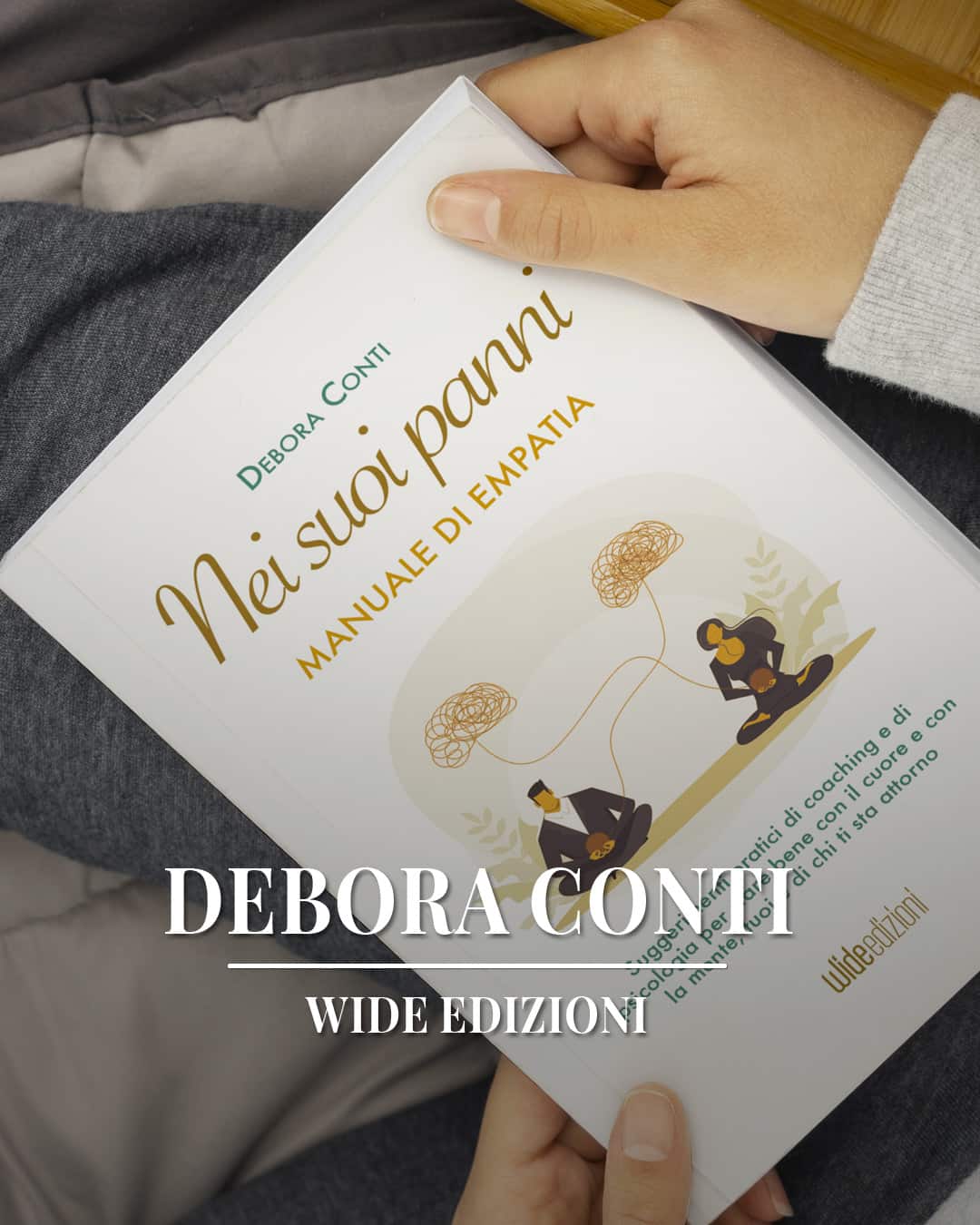 Nei suoi panni - Manuale di Empatia è la chiave per relazioni sane e soddisfacenti. Con esercizi pratici e storie di vita, Debora Conti ti guida nell'esplorazione dell'empatia e del benessere emotivo. Scopri come superare i tuoi limiti!